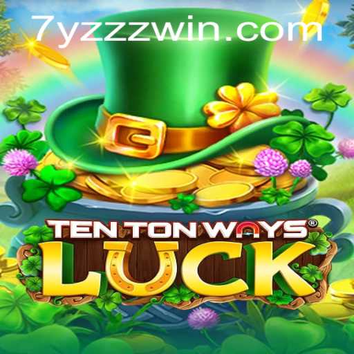 Unveiling the Thrilling World of TenTonWaysLuck: A Game of Chance and Strategy